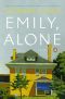 [Emily Maxwell 02] • Emily, Alone